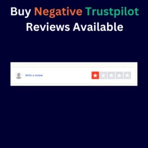 Buy Negative Trustpilot Reviews Available